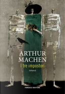 I tre impostori by Arthur Machen