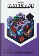 Minecraft. Guida a incantesimi e pozioni by Stephanie Milton