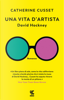 Una vita d'artista by Catherine Cusset