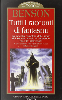 Tutti i racconti di fantasmi by Edward Frédéric Benson