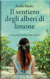 Il sentiero degli alberi di limone by Nadia Marks
