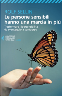 Le persone sensibili hanno una marcia in più by Rolf Sellin