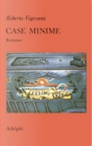 Case minime by Roberto Vigevani