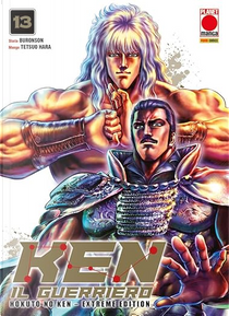 Ken il guerriero. Hokuto no Ken. Extreme edition. Vol. 13 by Buronson, Tetsuo Hara