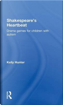 Shakespeare's Heartbeat by Kelly Hunter