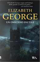 Un omicidio inutile by Elizabeth George
