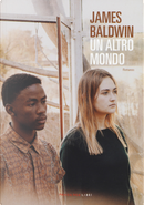 Un altro mondo by James Baldwin