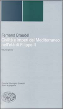 Civiltà e imperi del Mediterraneo nell'età di Filippo II by Fernand Braudel