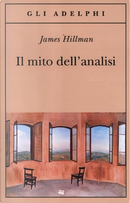 Il mito dell'analisi by James Hillman