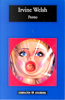 Porno by Irvine Welsh