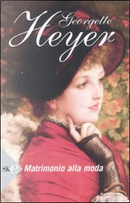 Matrimonio alla moda by Georgette Heyer