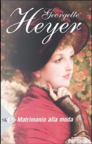 Matrimonio alla moda by Georgette Heyer