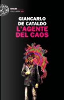 L'agente del caos by Giancarlo De Cataldo