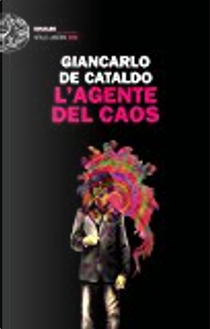 L'agente del caos by De Cataldo Giancarlo