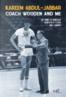 Coach Wooden and me by Kareem Abdul-Jabbar