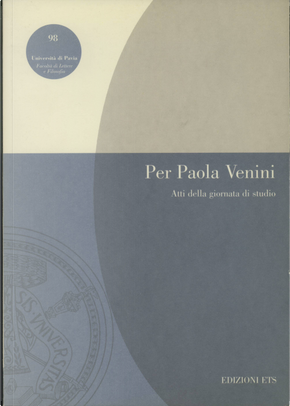 Per Paola Venini. Atti della Giornata di studi (Pavia, 14 maggio 1999)