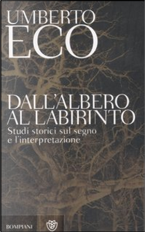 Dall'albero al labirinto by Umberto Eco
