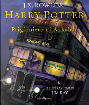 Harry Potter e il prigioniero di Azkaban by J. K. Rowling