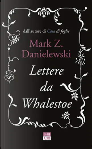 Casa di foglie di Mark Z. Danielewski, Mondadori, Paperback - Anobii