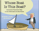 Whose Boat Is This Boat? by Donald J. Trump