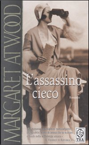 L'assassino cieco by Margaret Atwood