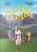 Brina e la banda del sole felino by Giorgio Salati