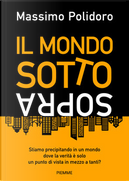 Il mondo sottosopra by Massimo Polidoro