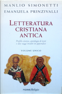Letteratura cristiana antica by Emanuela Prinzivalli, Manlio Simonetti
