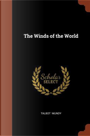 The Winds of the World by Talbot Mundy