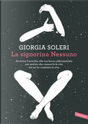 La signorina Nessuno by Giorgia Soleri