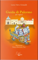 Guida di Palermo per ragazzi by Lietta Valvo Grimaldi