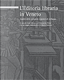 L' editoria libraria in Veneto. Analisi dello scenario e ipotesi di sviluppo