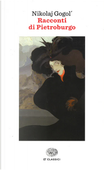 Racconti di Pietroburgo by Nikolaj Gogol'