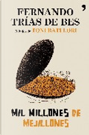Mil millones de mejillones by Fernando Trias de Bes