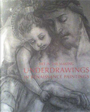 Underdrawings in Renaissance Paintings by David Bomford
