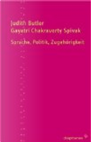 Sprache, Politik, Zugehörigkeit by Gayatri Chakravorty Spivak