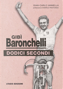 Gibì Baronchelli by Gian-Carlo Iannella