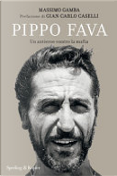 Pippo Fava by Massimo Gamba