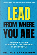 Lead from Where You Are by Joe Sanfelippo