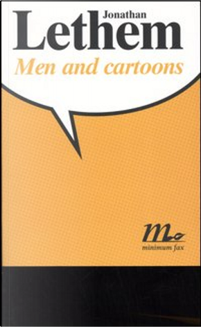 Men and cartoons by Jonathan Lethem