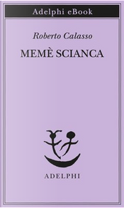 Memè Scianca by Roberto Calasso
