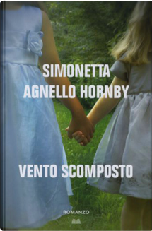 Vento scomposto by Simonetta Agnello Hornby