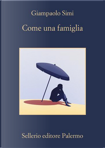 Come una famiglia by Giampaolo Simi