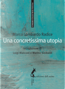 Una concretissima utopia by Marco Lombardo Radice
