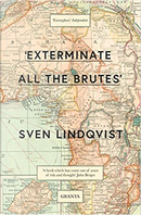 "Exterminate All the Brutes" by Sven Lindqvist
