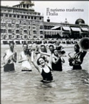 Italia 1861-2011. Il commercio e il turismo fattori di sviluppo e modernità del paese by L. Martini