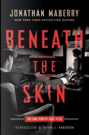 Beneath the Skin by Jonathan Maberry