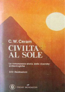 Civiltà al sole by C.W. Ceram