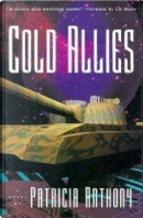 Cold Allies by Patricia Anthony