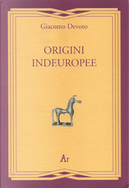 Origini Indeuropee by Giacomo Devoto